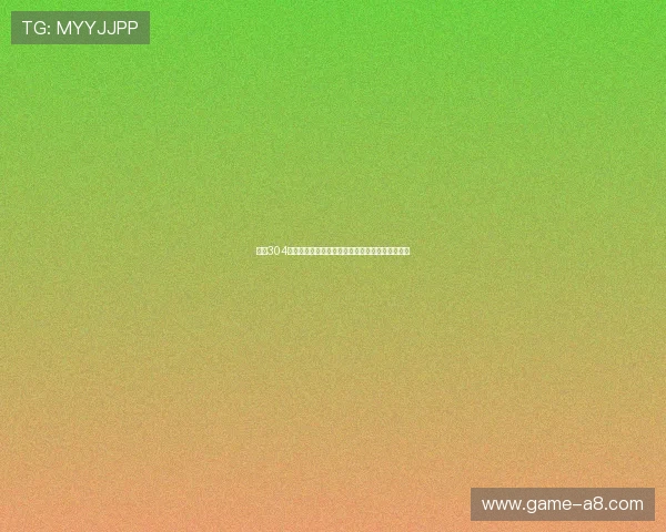 永利304电子游戏用户评价,真实玩家分享游戏体验与心得 永利304电子游戏用户评价,真实玩家分享游戏体验与心得